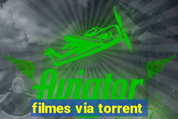 filmes via torrent